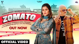 ZOMATO Official Video Rammehar Mehla amp Anjali Raghav  Harish amp Ashu Twinkle  New Haryanvi Songs [upl. by Nehtanhoj]