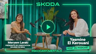 SkodaWomenTalk  Yasmine El Kerouani x Meryem Laraki [upl. by Urbano493]