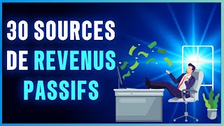 30 Sources de Revenus Passifs qui Fonctionnent Réellement [upl. by Hsima]