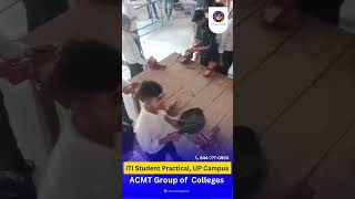 Practical ITI Student  ACMT ACMTGroups acmtcollege iti diplomaengineering viral trending [upl. by Aytida346]