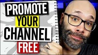 How to Promote Your YouTube Channel  5 Free Ways [upl. by Grados]