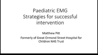 Pediatric EMG  Strategies for Successful Intervention by Dr Matthew Pitt [upl. by Arakihc]