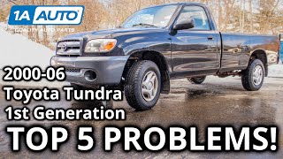 Top 5 Problems Toyota Tundra Truck 1st Generation 200006 [upl. by Ednihek]