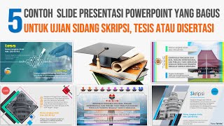 Contoh Presentasi PowerPoint yang Bagus untuk Sidang Skripsi Tesis Disertasi [upl. by Enywad]