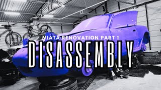 MIATA NA MX5 18 Disassembly  Renovation process part 1 will we manage [upl. by Hannie351]