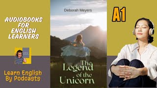 The Legend of The Unicorn by Deborah Meyers  Audiobook for English Learners A1 Level [upl. by Bonne818]