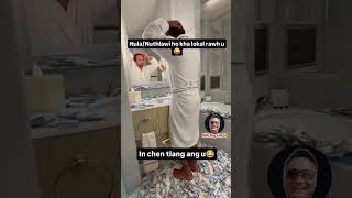 In chen tlang ang u Mizo funny video 😆🤣 [upl. by Aicirpac]