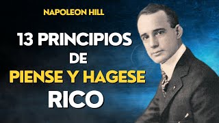 Los 13 Principios de Piense y Hágase Rico  Napoleon Hill [upl. by Ahsyekal932]