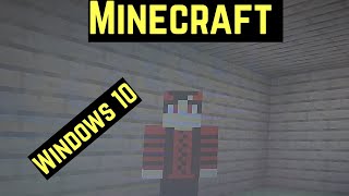 Minecraft playing Minecraft windows 10 edition [upl. by Bauske]