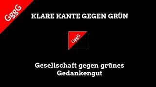 Channel Trailer  Die Gesellschaft gegen grünes Gedankengut stellt sich vor [upl. by Leese]