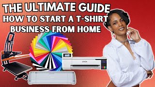 How To Start a TShirt Business From Home  The Ultimate Guide Its Easy [upl. by Ainomar]