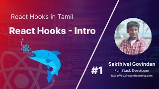 1  React Hooks in Tamil  Introduction  React Js [upl. by Mook]