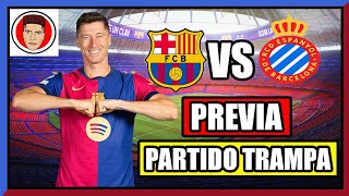 PREVIA BARCELONA VS ESPANYOL [upl. by Ellerred]