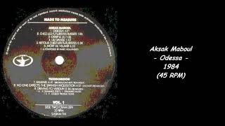 Aksak Maboul  Odessa  1984 45 RPM [upl. by Eylsel]