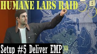 Gta Online  How To Start  Unlock Humane Labs Raid Heist  Setup part 5  Deliver EMP  Heists 3 [upl. by Bust]