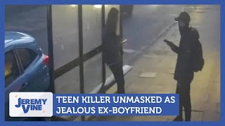 Teen killer unmasked as jealous exboyfriend  Jeremy Vine [upl. by Riocard547]