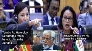 Deputada Fretilin hatudu liman ba Xanana CNRT hatan hatudu Liman ba o nia aman ho o nia laen [upl. by Hafeenah]