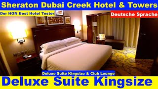 Sheraton Dubai Creek Hotel Towers Suite amp Club Lounge sheratonhotels dubaihotels lifetimehon [upl. by Orimisac]