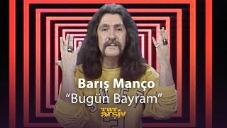 Barış Manço  Bugün Bayram 1986  TRT Arşiv [upl. by Nohsram]