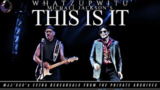 WHATZUPWITU ft Eddie Murphy  MICHAEL JACKSONS THIS IS IT REHEARSALS  MJJsSC FANMADE [upl. by Edmonda]