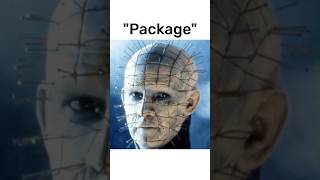 Your quotPackagequot quotCamequot in the quotMalequot pinhead hellraiser clivebarker [upl. by Arba]