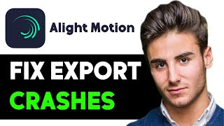 HOW TO FIX ALIGHT MOTION EXPORT CRASH 2024 FULL GUIDE [upl. by Seadon]