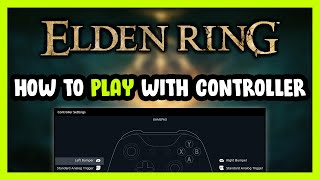 How to Play ELDEN RING With Controller on PC [upl. by Clorinda]