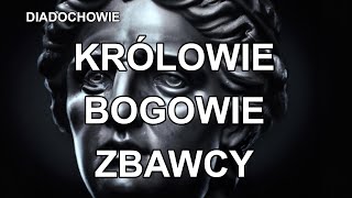 Diadochowie  Królowie Bogowie Zbawcy  316301 pne [upl. by Ainslie70]