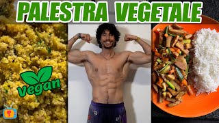 PALESTRA e DIETA VEGANA COSA POSSO MANGIARE  Palestra vegetale ep3 [upl. by Airreis]