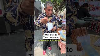 Mexican Street Food Scam 🍴 [upl. by Darom]