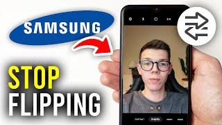 How To Stop Front Camera Flipping  Mirroring On Samsung Phone  Full Guide [upl. by Tesil]