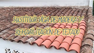 Sustituir viga de madera y rehabilitación de tejado [upl. by Brodeur]