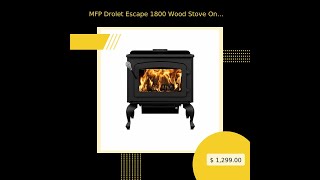 MFP Drolet Escape 1800 Wood Stove On Legs With Black Door EPA Certified [upl. by Alessig]