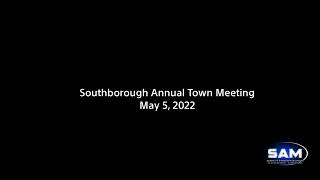 Southborough Annual Town Meeting May 5 2022 [upl. by Anilef]