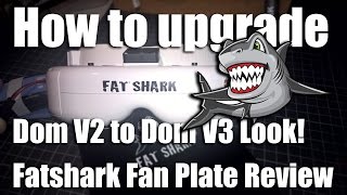 How to upgrade your FatShark Dominator V2 or HD with V3 Faceplate from Banggood [upl. by Donaldson]