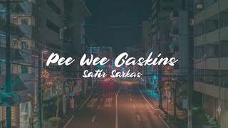 Pee Wee Gaskins  Satir Sarkas  Official Lyric Video [upl. by Quintus701]