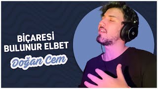 Biçaresi Bulunur Elbet  Doğan Cem [upl. by Ailic]