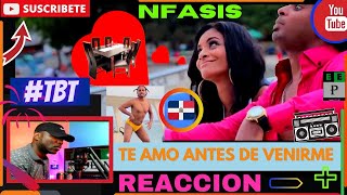 PANAMEÑO REACCIONA Nfasis  TE AMO ANTES DE VENIRME RapDominicano [upl. by Tati]