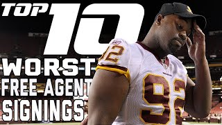 Top 10 WORST Big Name Free Agent Signings of AllTime  NFL Films [upl. by Ahsele902]