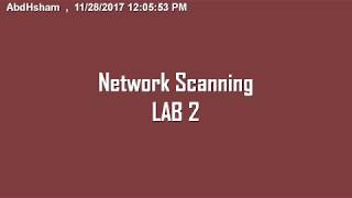 Network Scanning LAB2 [upl. by Minardi]