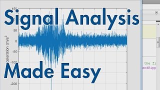 Signal Analysis Made Easy [upl. by Semadar]