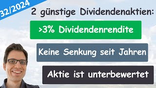 2 günstige Dividendenaktien 51 und 34 Dividendenrendite – Folge 322024 [upl. by Orabla]