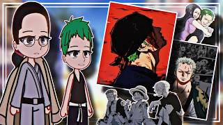 Zoros past dojo reacts to Zoro part 23 [upl. by Carla569]