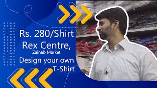 Rs 280shirt for Men Design your own tshirt Rex Centre Zainab Market  Trendy Wearons [upl. by Pillyhp]