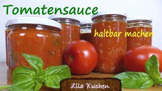 Tomatensauce halbtbar machen Rezept  Tomaten einkochen auf Vorrat  Wie Tomatensoße einkochen [upl. by Billat584]