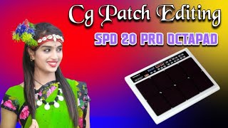 Chhattisgarhi Patch Editing Spd 20Pro Octapad Mix Patch 🥰 mmaster51 spd20propatch patch [upl. by Anwad632]