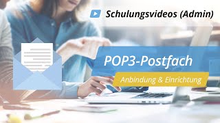 POP3Postfächer einrichten  Schulungsvideo Administratoren  onOffice Software [upl. by Alain]