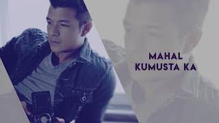 Kumusta Ka Aking Mahal  Jericho Rosales Lyrics  Korona Album [upl. by Eiramanel]