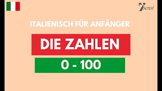 Zahlen auf Italienisch  Zahlen 0 bis 100  Italienisch für Anfänger [upl. by Nauqel]