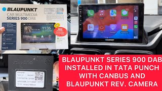 Blaupunkt series 900 dab android stereo in TATA PUNCH with Canbus amp Blaupunkt reverse camera [upl. by Fernand]